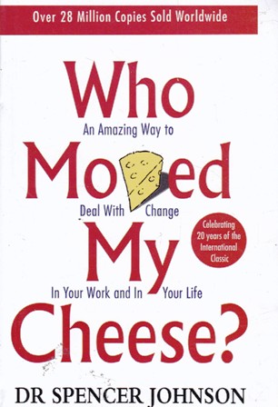 who moved my cheese